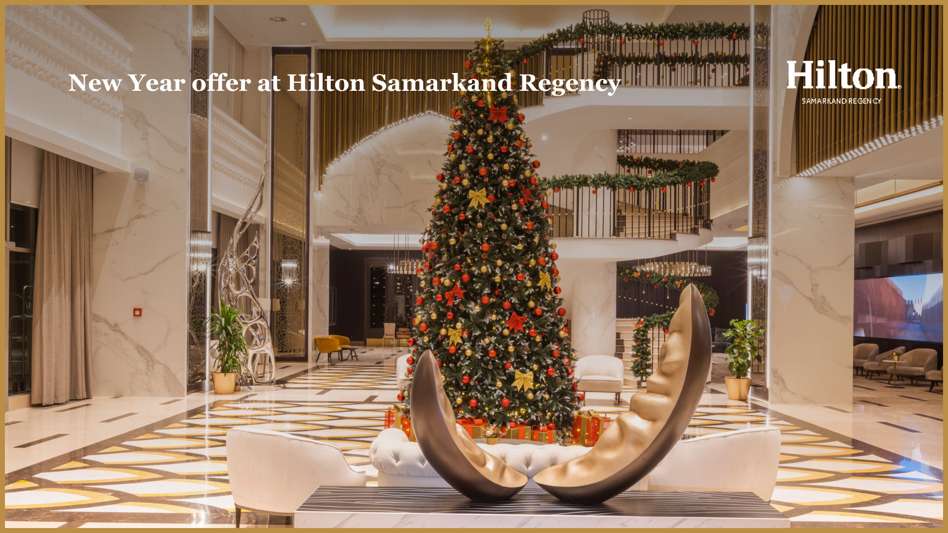 New Year offer at Hilton Samarkand Regency